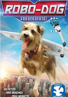 Robo-Dog: Airborne