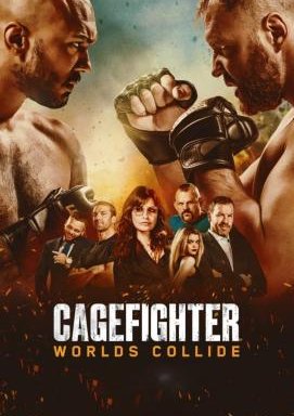 Cagefighter: Worlds Collide