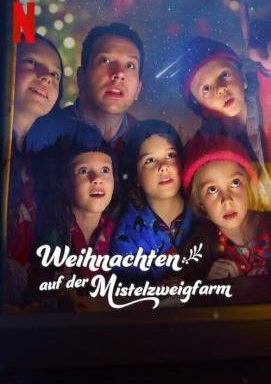 Weihnachten auf der Mistelzweigfarm