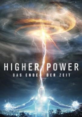 Higher Power - Das Ende der Zeit