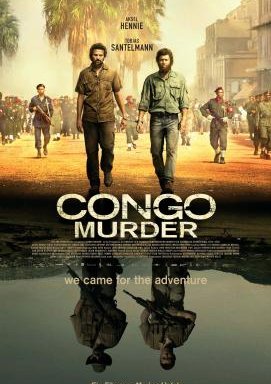 Congo Murder - Wir träumten von Afrika