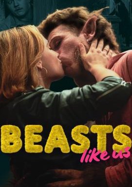 Beasts Like Us - Staffel 1